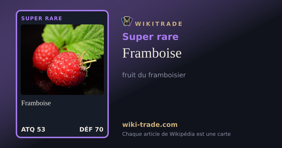 Framboise — carte Super rare