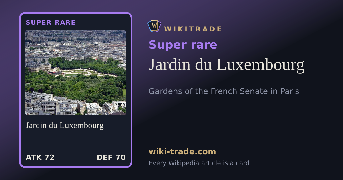 Jardin du Luxembourg — Super rare card