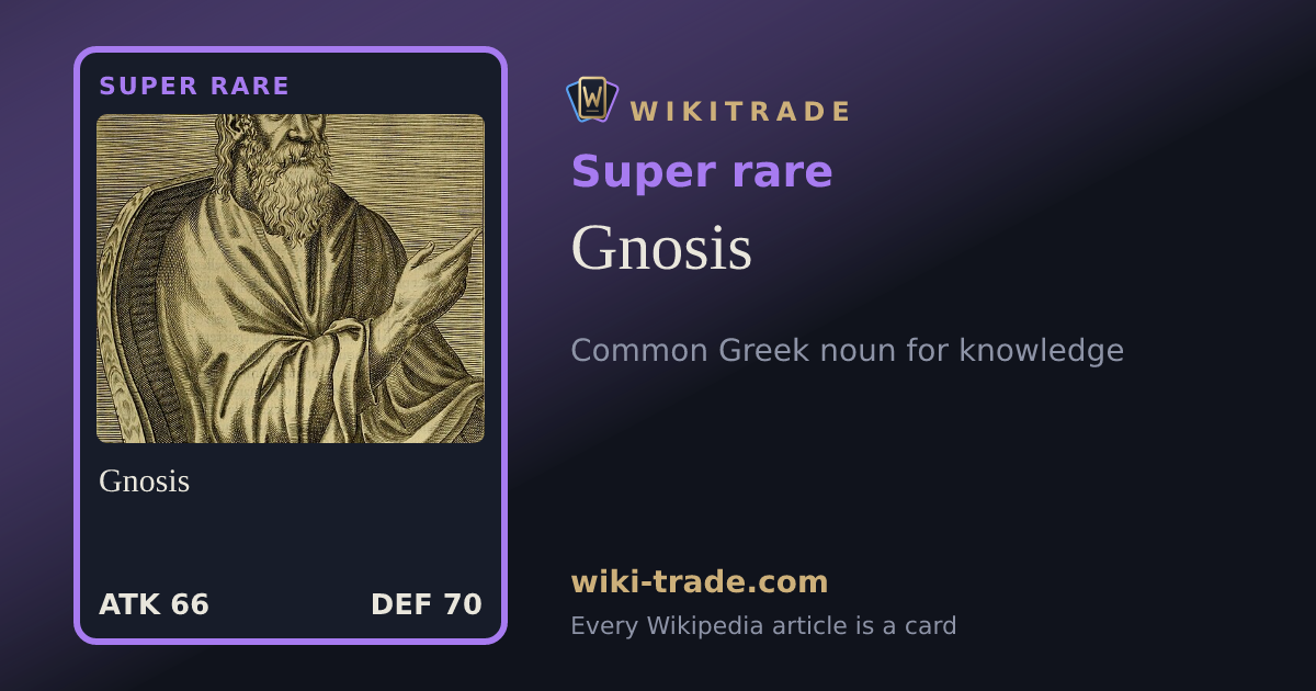 Gnosis — Super rare card