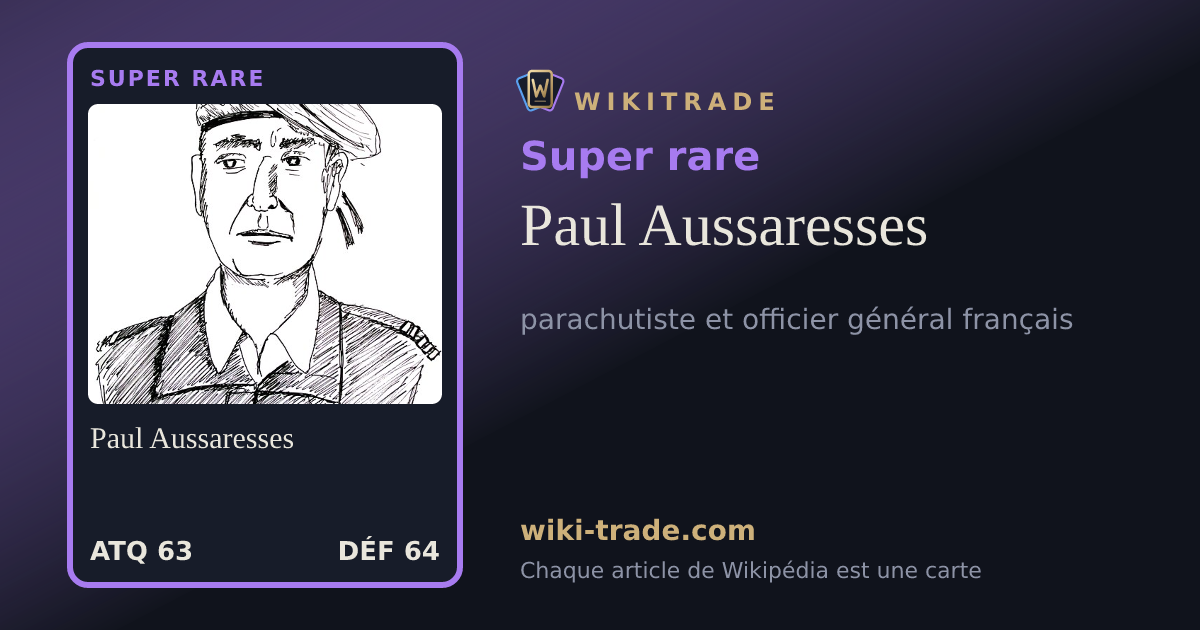 Paul Aussaresses — carte Super rare