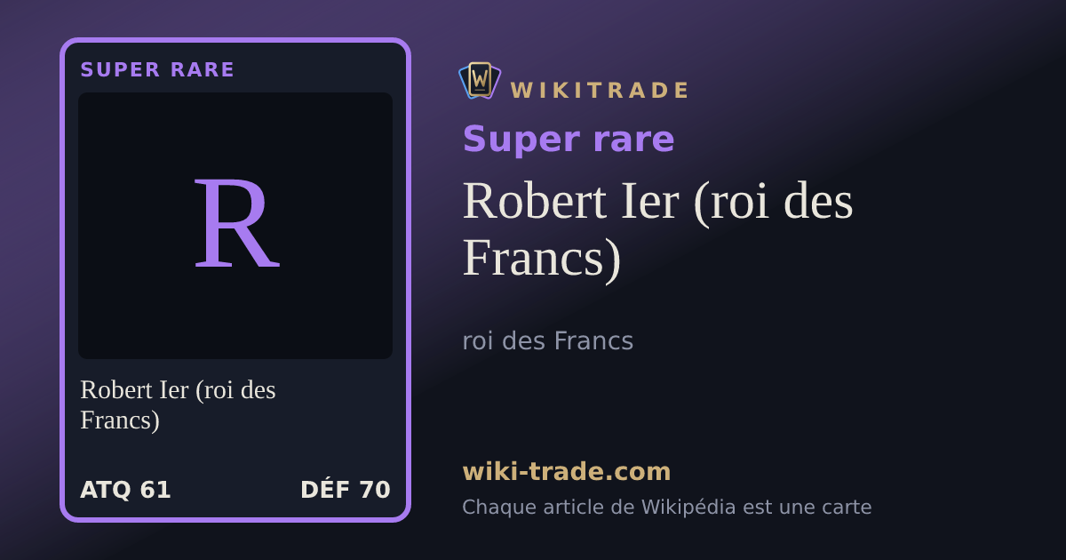 Robert Ier (roi des Francs) — carte Super rare