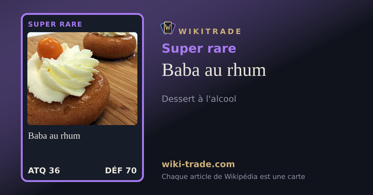 Baba au rhum — carte Super rare