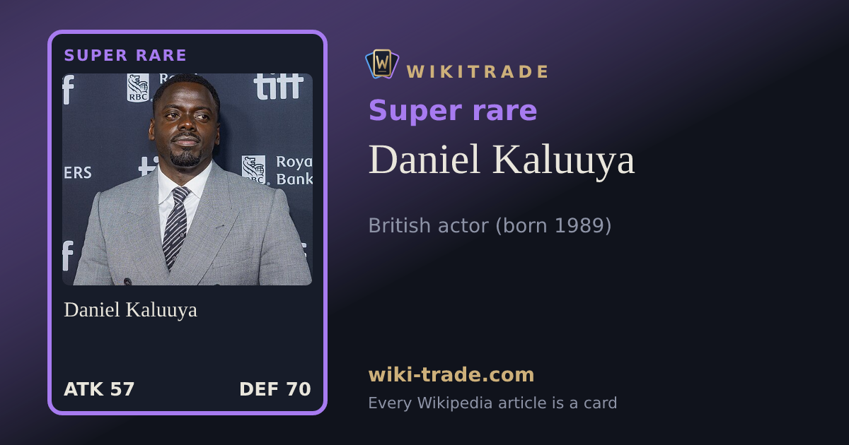 Daniel Kaluuya — Super rare card