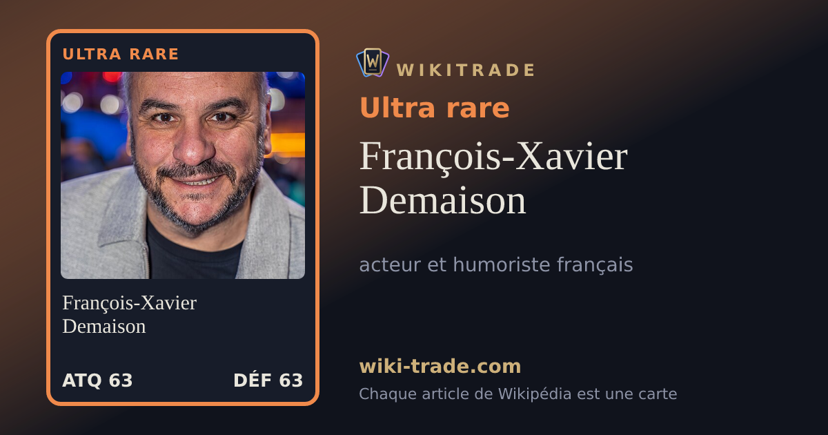 François-Xavier Demaison — carte Ultra rare