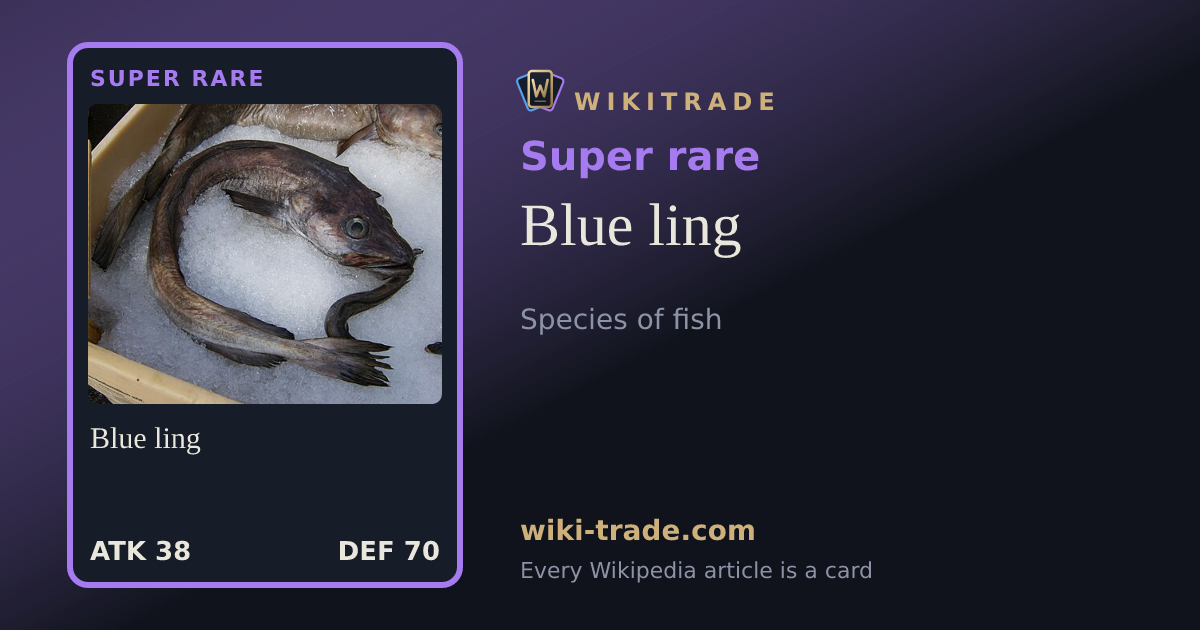 Blue ling — Super rare card