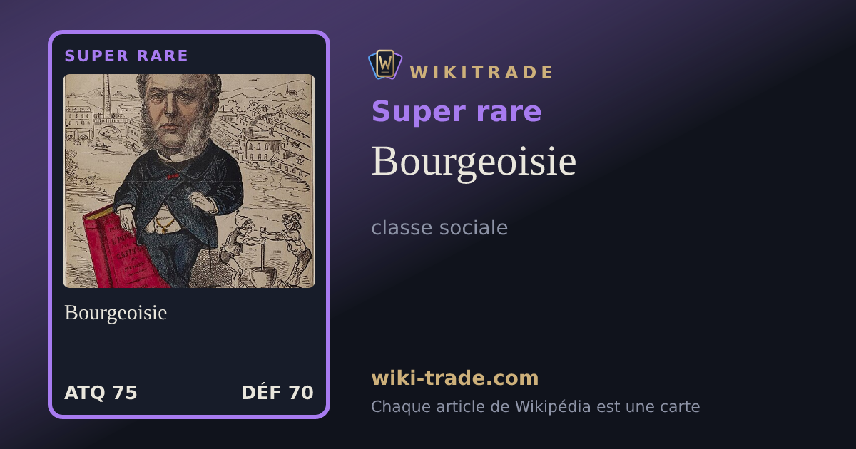 Bourgeoisie — carte Super rare