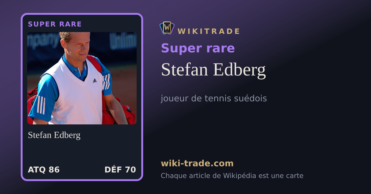 Stefan Edberg — carte Super rare