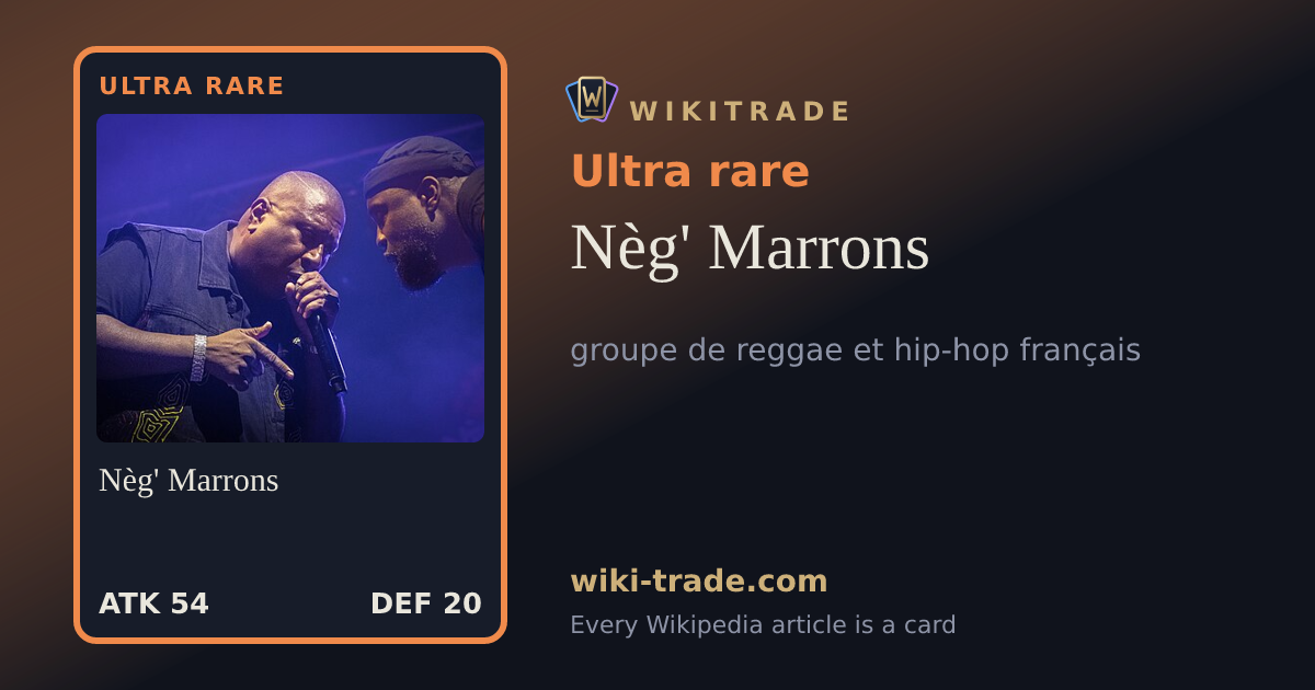 Nèg' Marrons — Ultra rare card