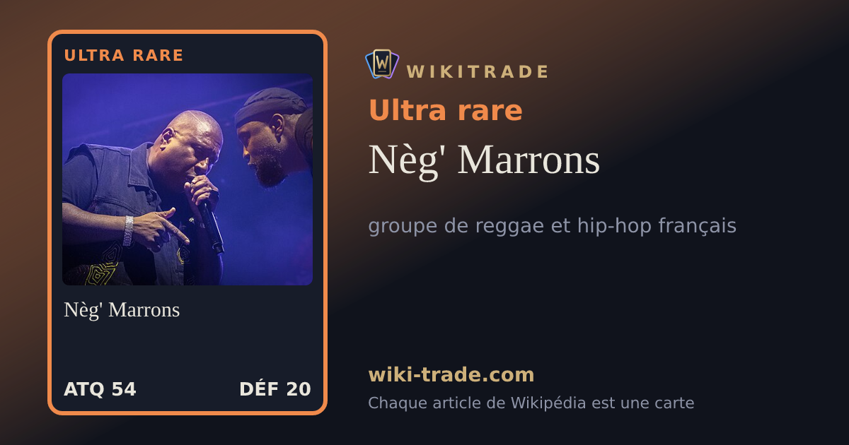 Nèg' Marrons — carte Ultra rare