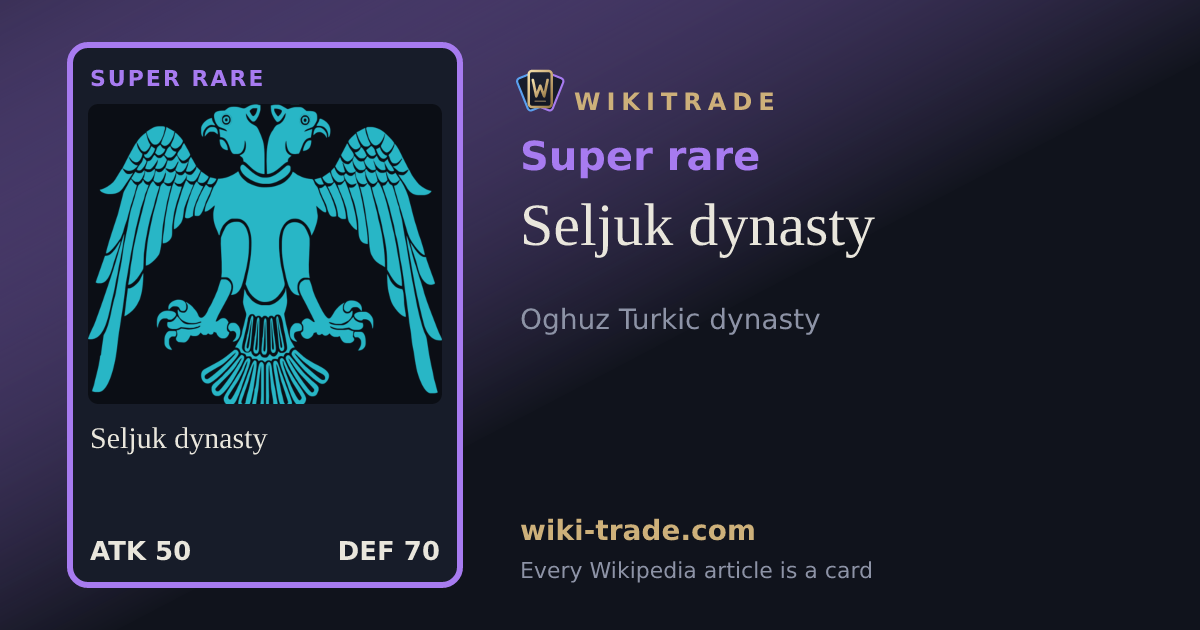 Seljuk dynasty — Super rare card
