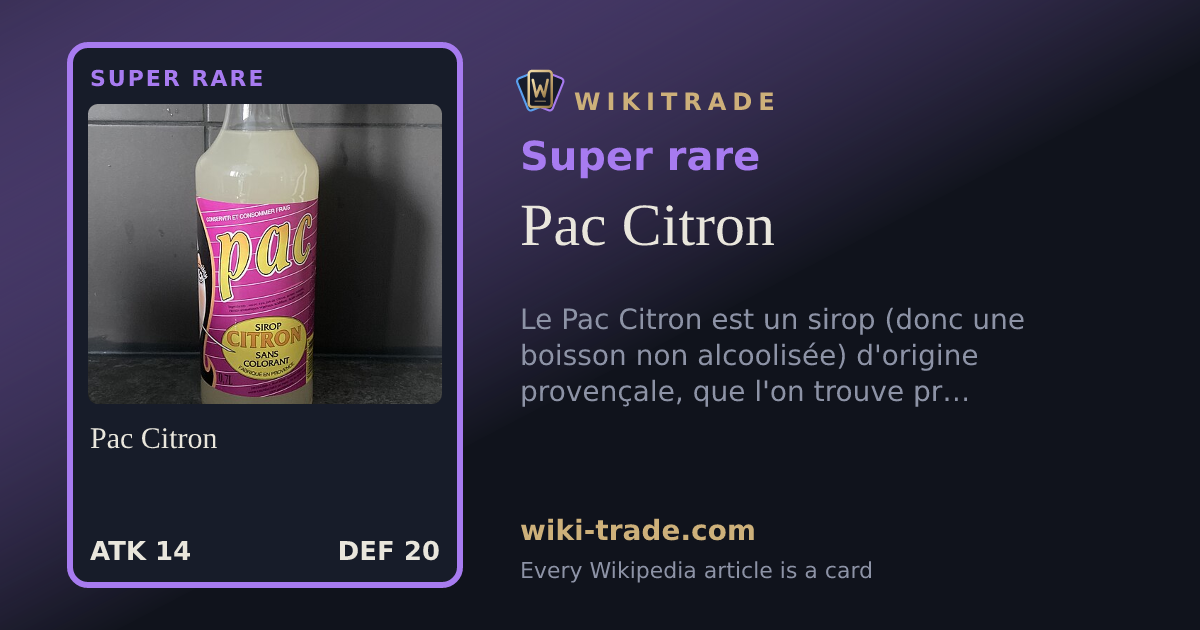 Pac Citron — Super rare card