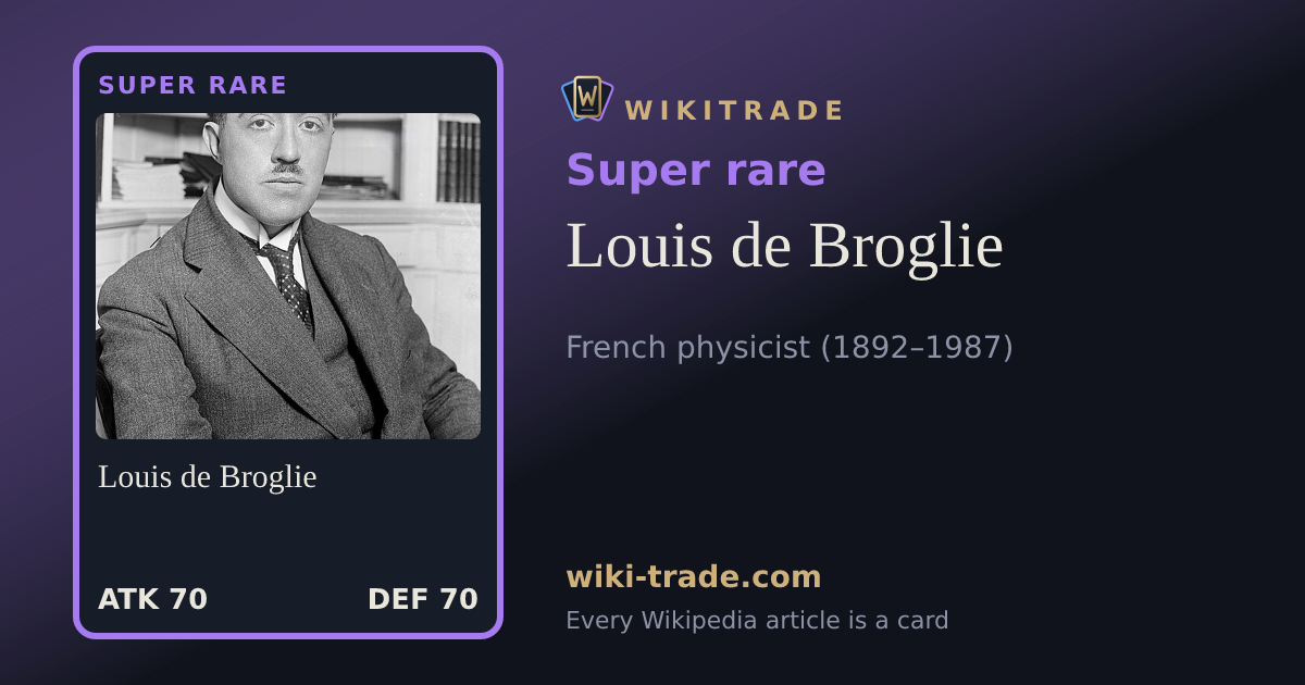 Louis de Broglie — Super rare card
