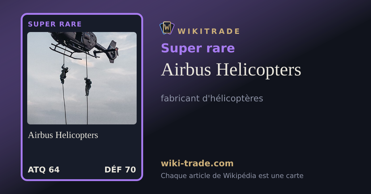 Airbus Helicopters — carte Super rare