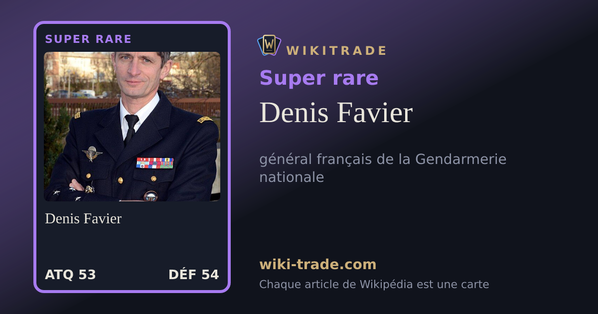 Denis Favier — carte Super rare