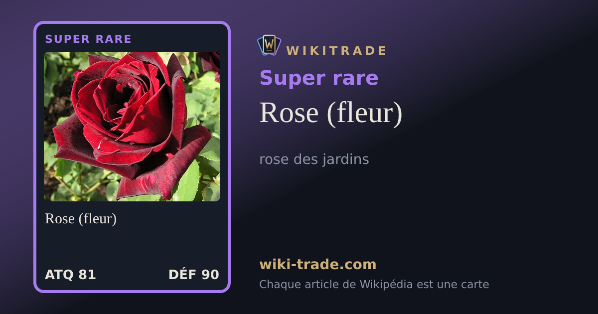 Rose (fleur) — carte Super rare