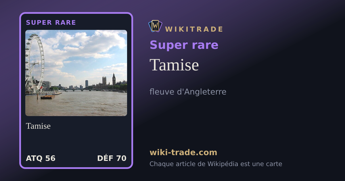 Tamise — carte Super rare