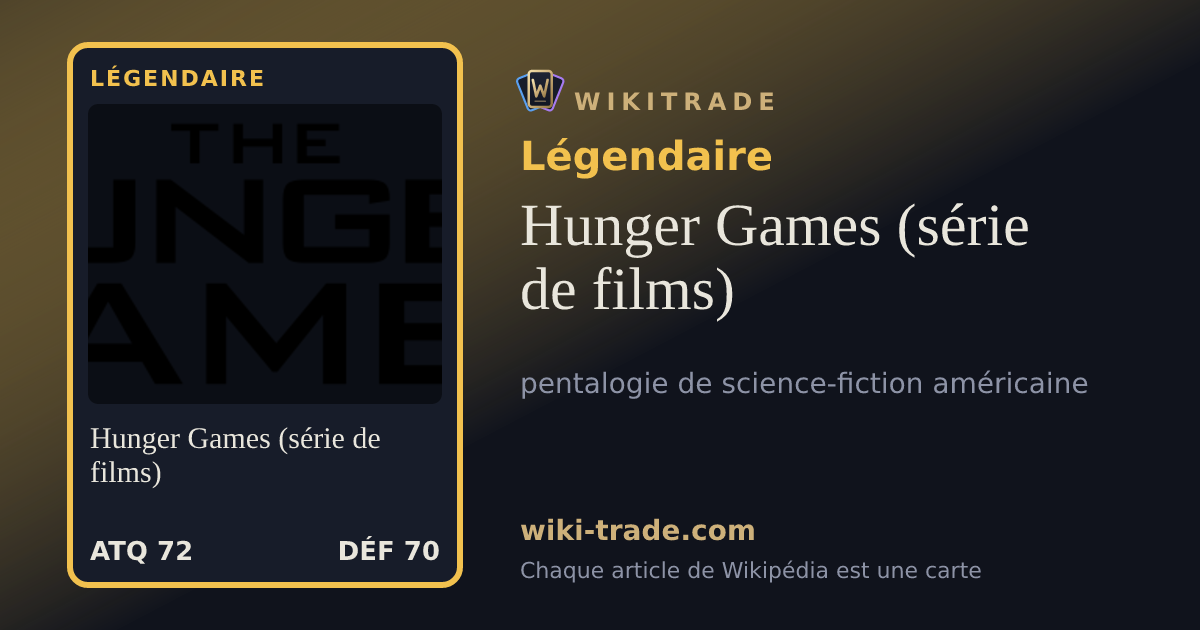 Hunger Games (série de films) — carte Légendaire