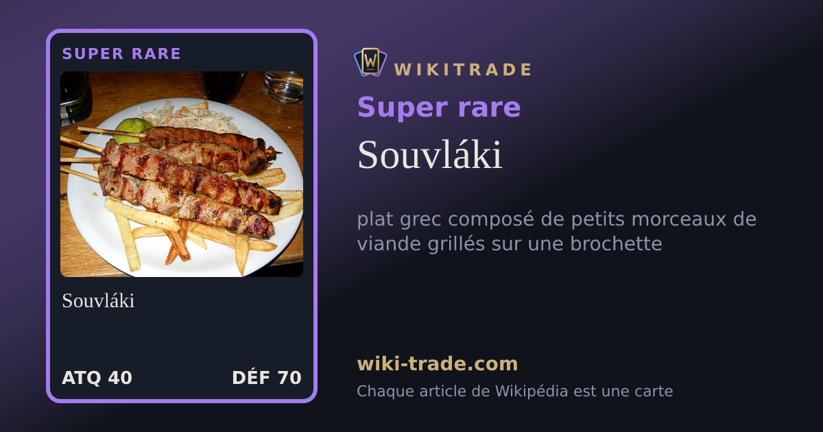 Souvláki — carte Super rare