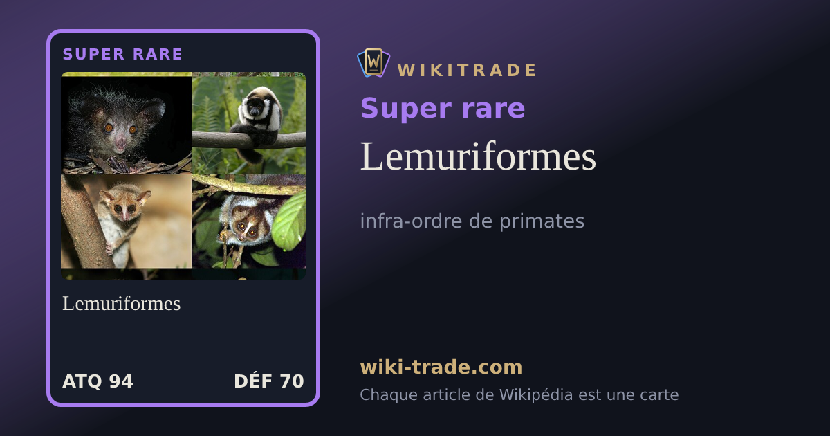 Lemuriformes — carte Super rare