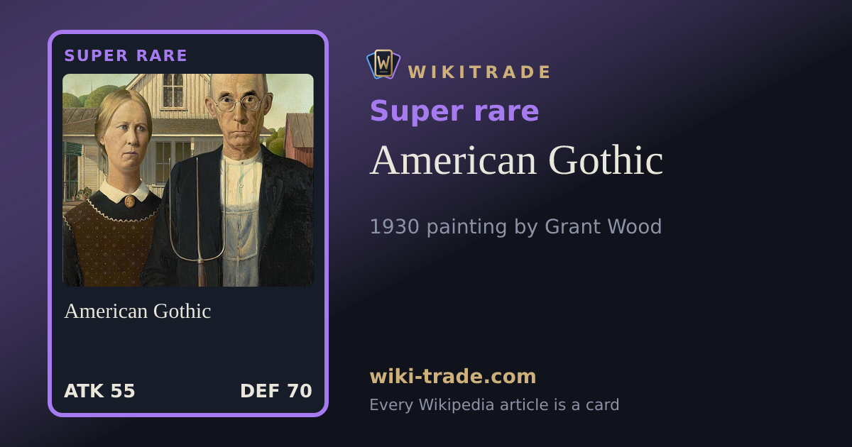 American Gothic — Super rare card