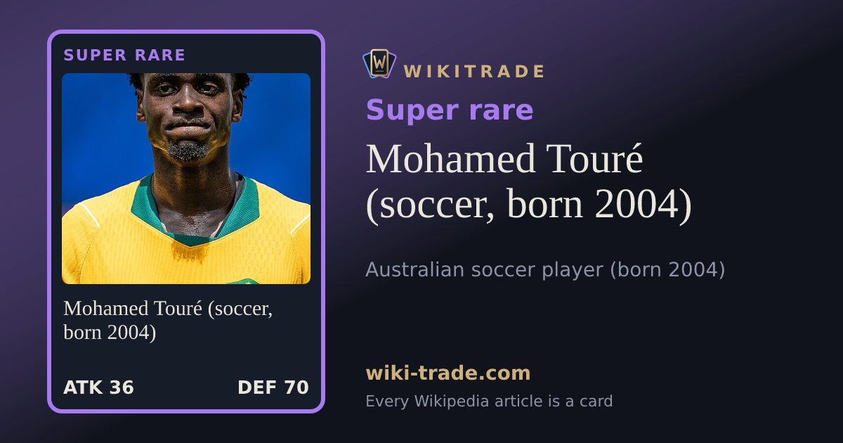 Mohamed Touré (soccer, born 2004) — Super rare card