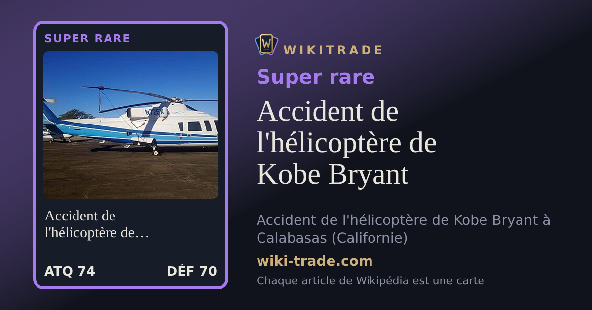 Accident de l'hélicoptère de Kobe Bryant — carte Super rare