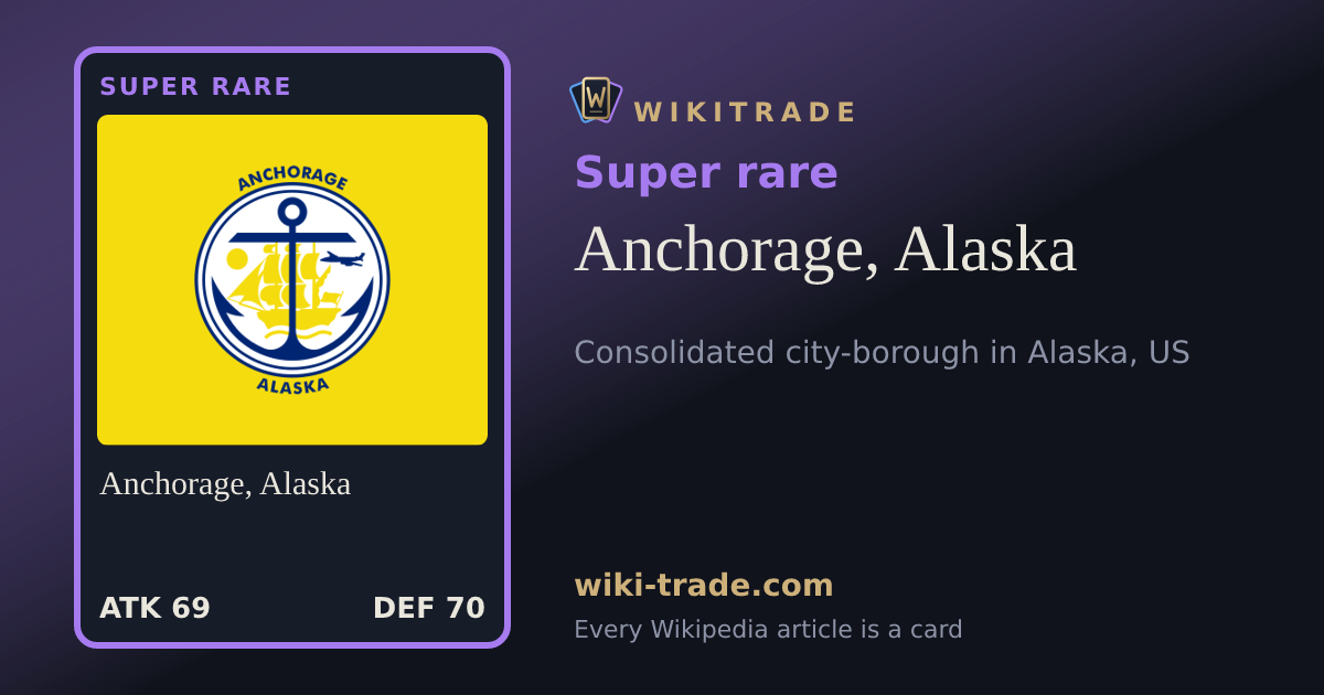 Anchorage, Alaska — Super rare card