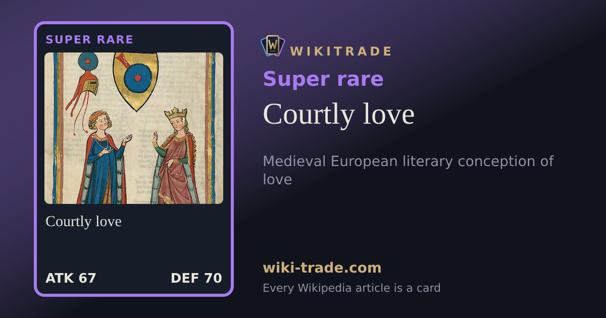 Courtly love — Super rare card