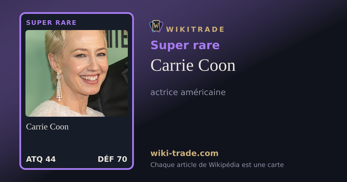 Carrie Coon — carte Super rare
