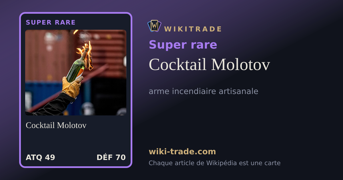 Cocktail Molotov — carte Super rare