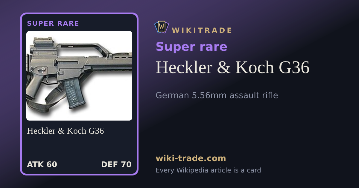 Heckler & Koch G36 — Super rare card