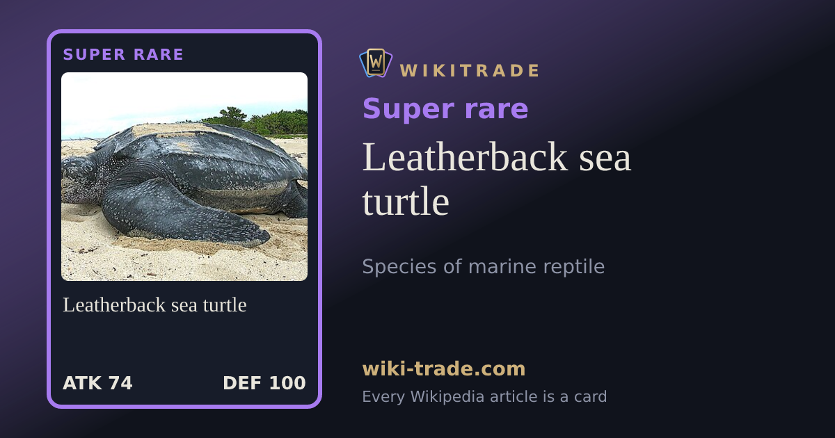 Leatherback sea turtle — Super rare card
