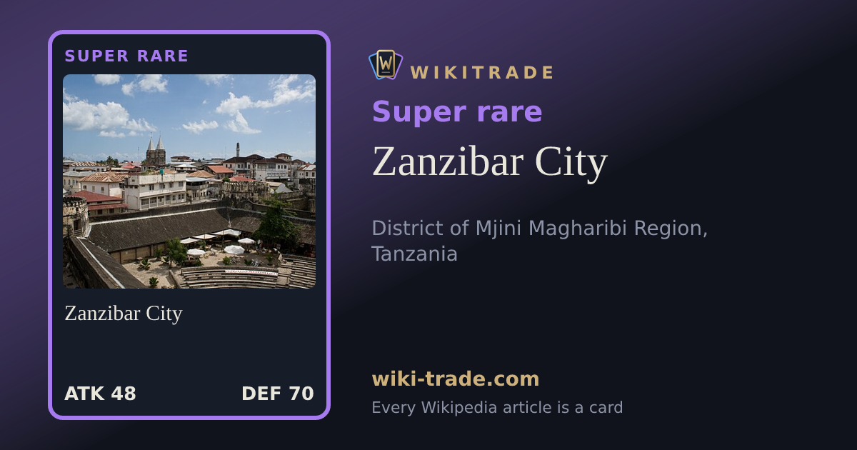 Zanzibar City — Super rare card