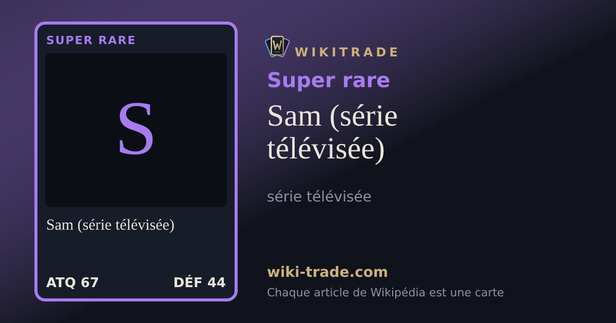 Sam (série télévisée) — carte Super rare