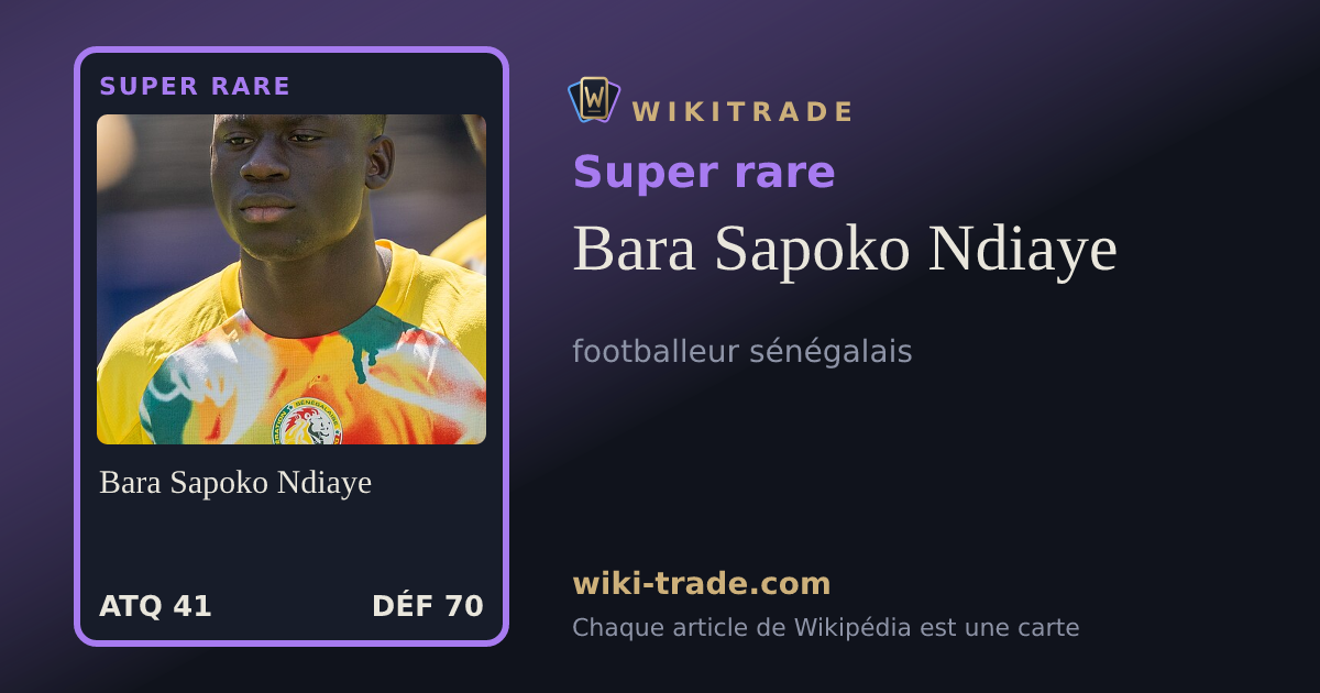 Bara Sapoko Ndiaye — carte Super rare