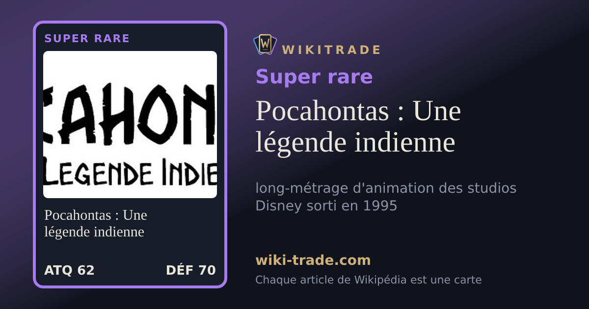 Pocahontas : Une légende indienne — carte Super rare