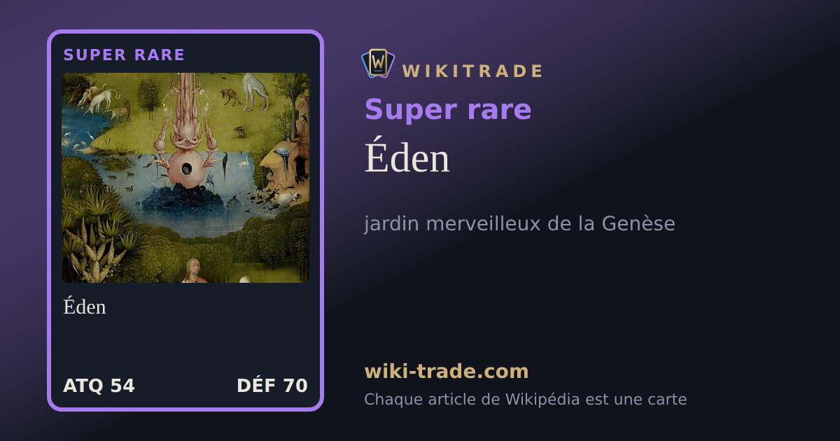 Éden — carte Super rare