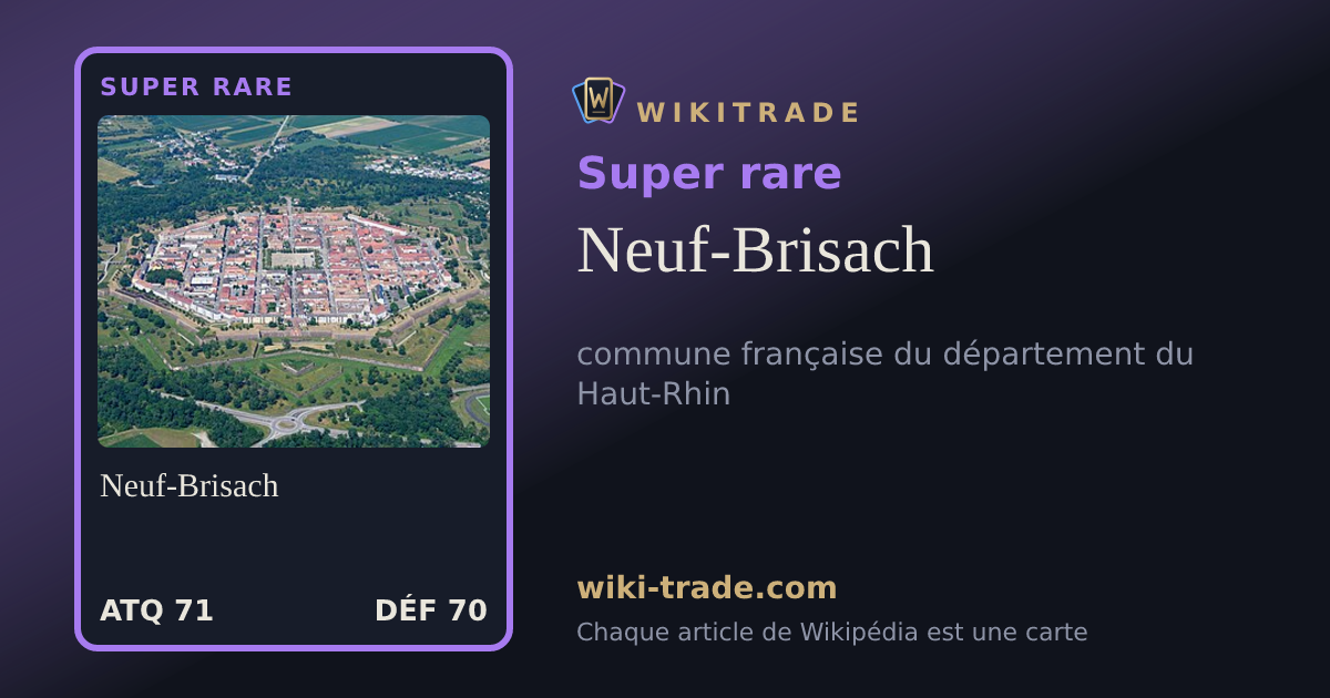 Neuf-Brisach — carte Super rare