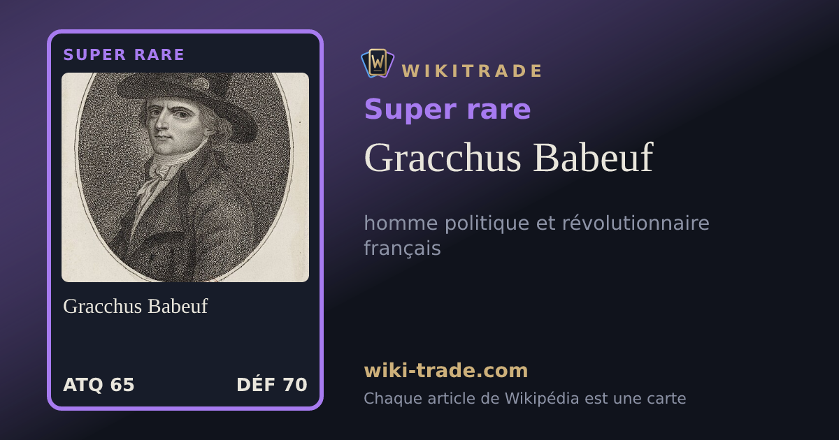 Gracchus Babeuf — carte Super rare