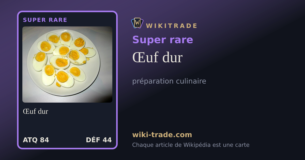Œuf dur — carte Super rare