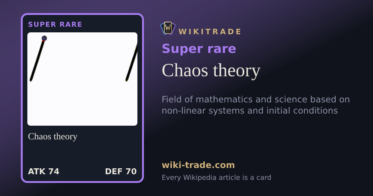 Chaos theory — Super rare card