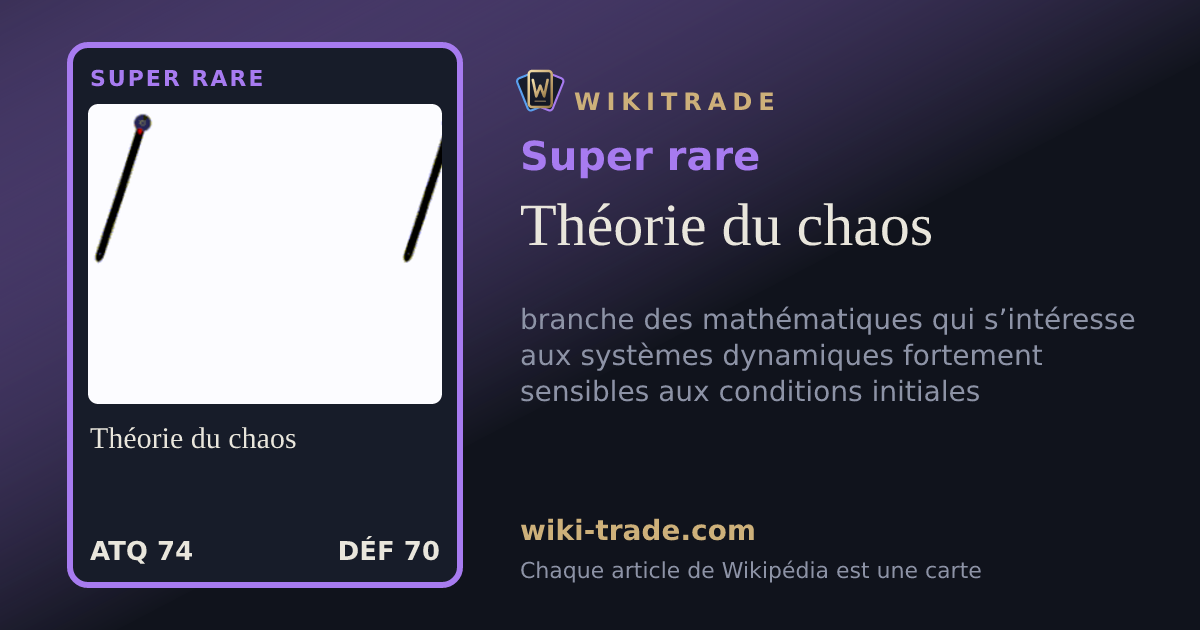 Théorie du chaos — carte Super rare