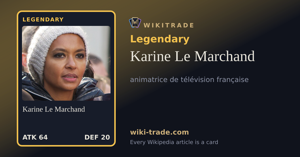 Karine Le Marchand — Legendary card