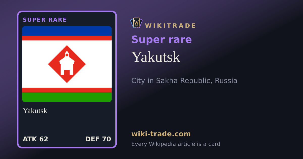 Yakutsk — Super rare card