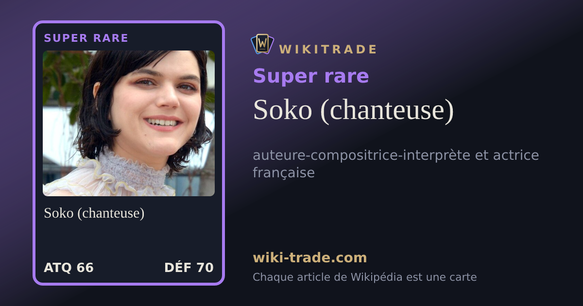 Soko (chanteuse) — carte Super rare