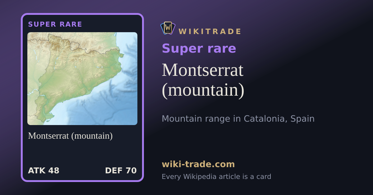 Montserrat (mountain) — Super rare card
