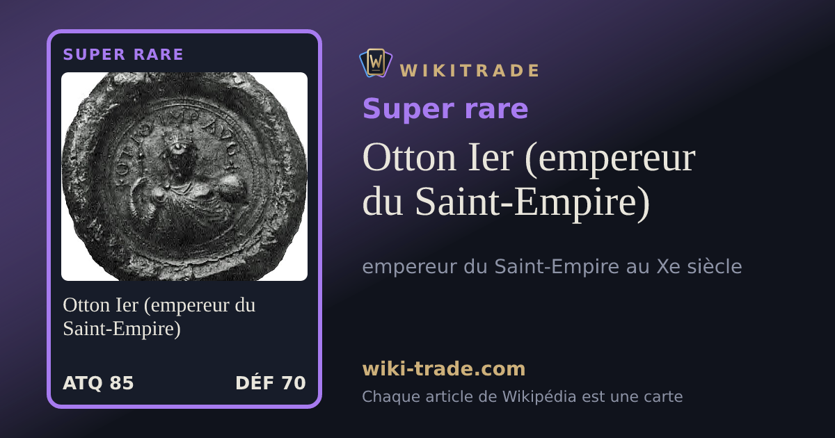 Otton Ier (empereur du Saint-Empire) — carte Super rare