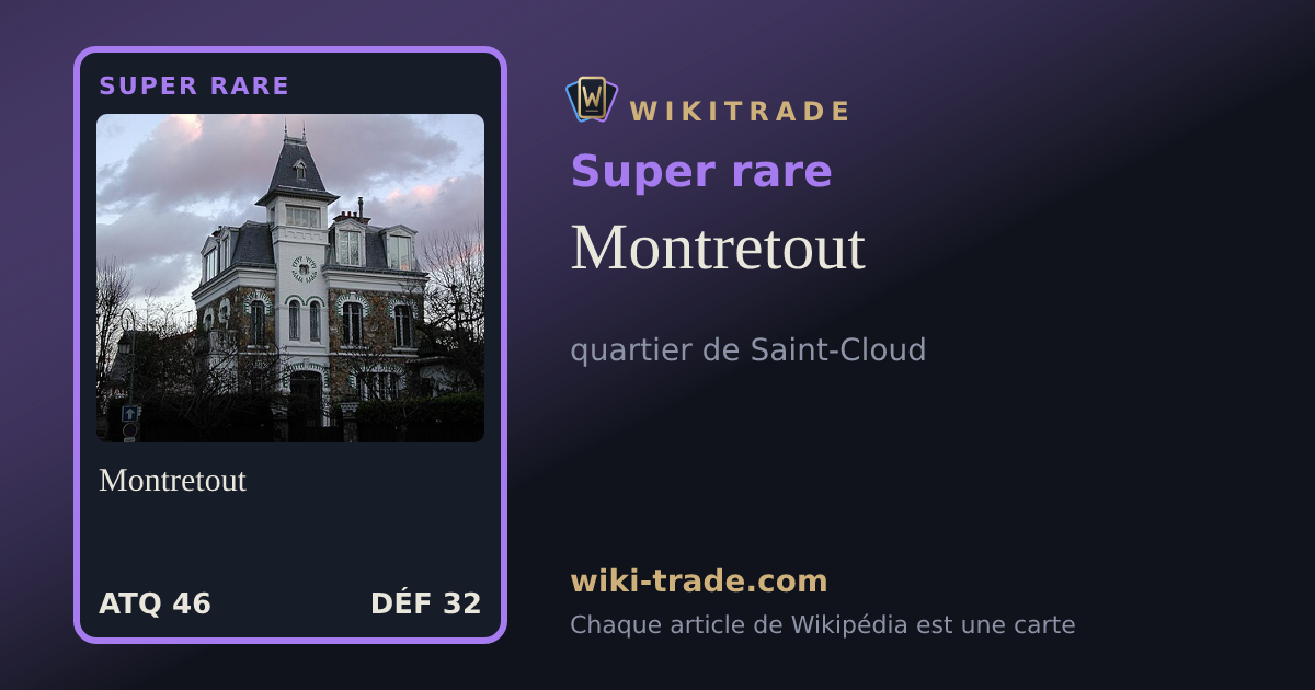 Montretout — carte Super rare