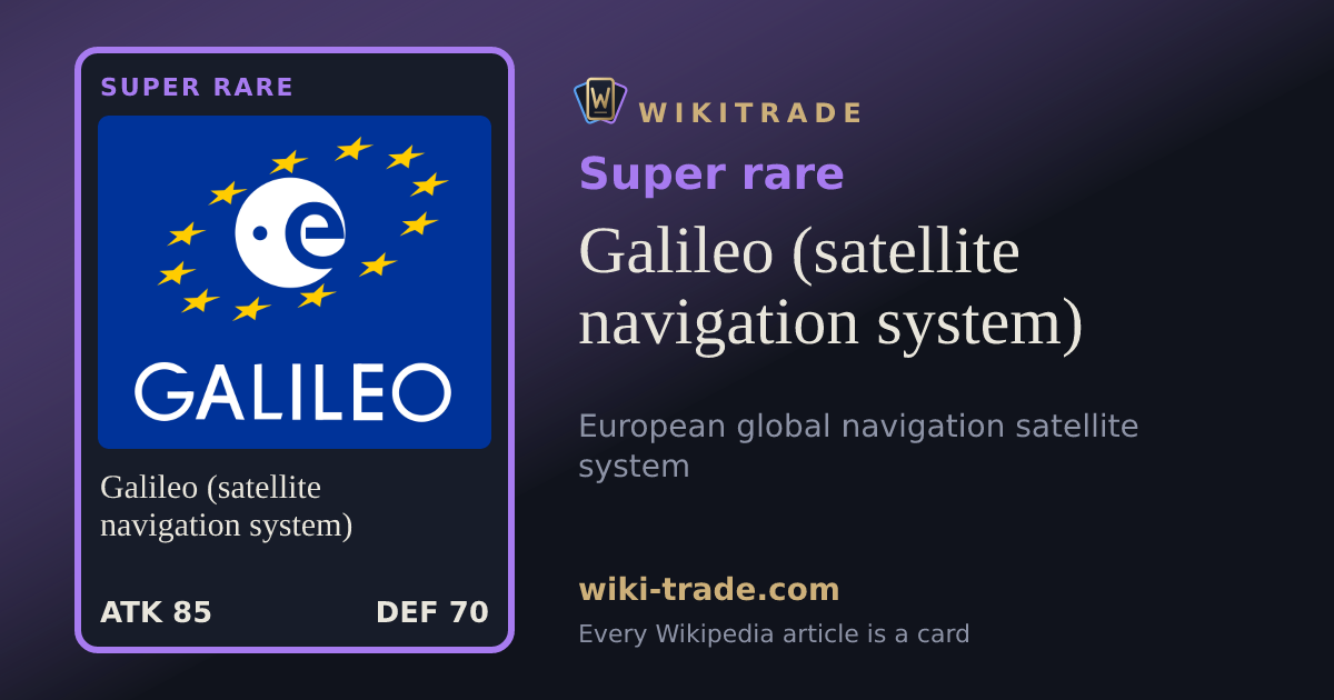 Galileo (satellite navigation system) — Super rare card