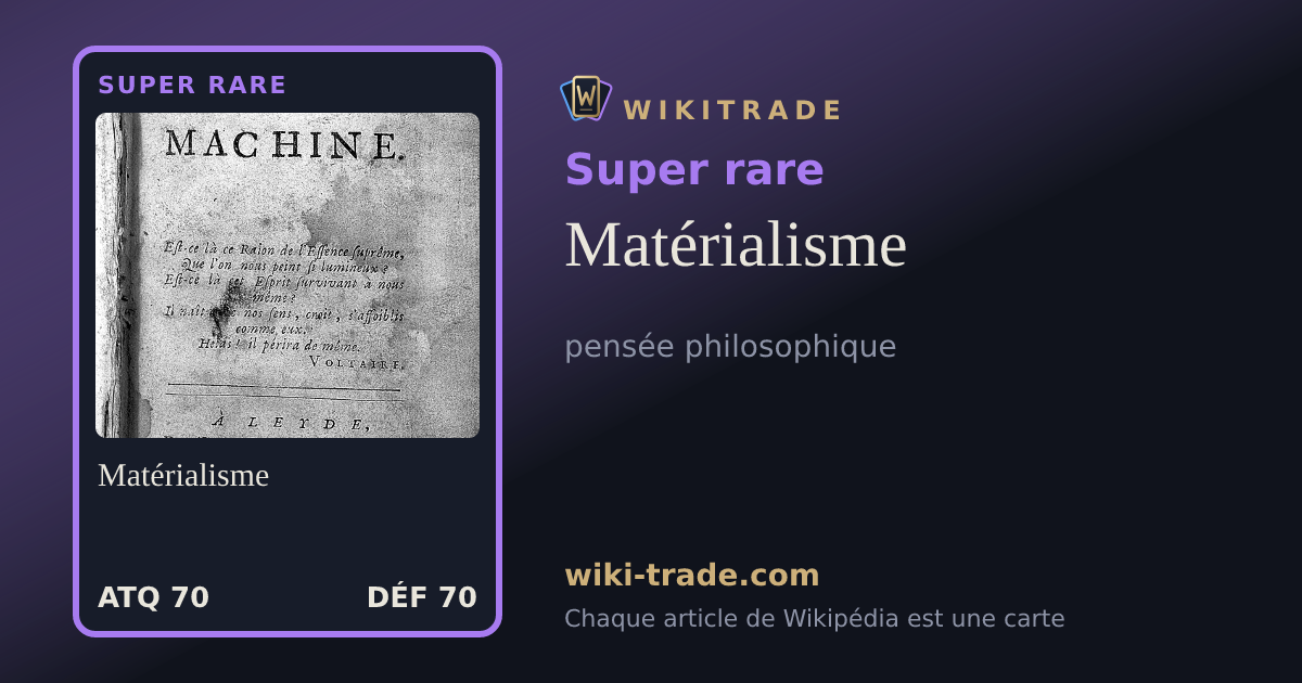 Matérialisme — carte Super rare